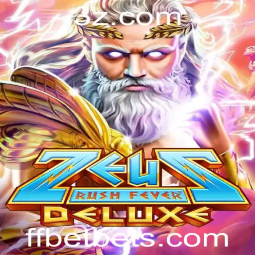 Descubra ZeusRushFeverDeluxe: O Novo Clássico dos Jogos com Ffbet